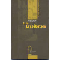 Pesterzsébeti Múzeumi Füzetek Az én Erzsébetem