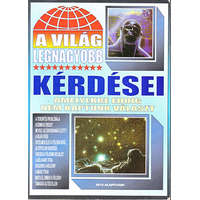 ismeretlen A világ legnagyobb kérdései, amelyekre eddig nem kaptunk választ