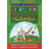 Agykontroll Kft. Vidám Tapsi és Mérges Tapsi újabb kalandjai - Agykontrollos mesék és versek kicsi, közepes és nagyob