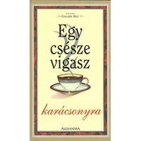 Alexandra Kiadó Egy csésze vigasz karácsonyra