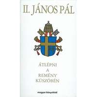 JLX Kiadó Átlépni a remény küszöbén