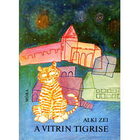 Móra Ferenc Könyvkiadó A vitrin tigrise