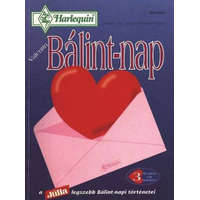 HarperCollins Magyarország Kft Bálint-nap: Valentine útjai - Rendezetlen szívügyek - Életre ébredve