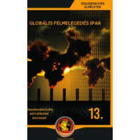 Angyali Menedék Globális felmelegedés ipar - Összeesküvés elméletek sorozat 13.