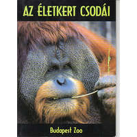 Fővárosi Állat- és Növénykert Az életkert csodái