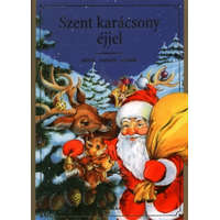 Alexandra Kiadó Szent karácsony éjjel (Dalok, mesék, versek)