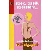 Ulpius-ház Forró rágógumi SZEX, PASIK, SZERELEM... - (Jack & Amy 1.)