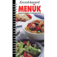 Magyar Könyvklub Keverd-kavard: Menük (Pompás ételsorok minden alkalomra)