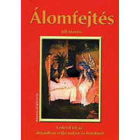 Forever Kiadó Álomfejtés - Fedezd fel az álmaidban rejlő tudást és hatalmat