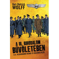 Vagabund Kiadó A III. birodalom bűvöletében - A II. világháború hiénái és haszonélvezői