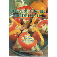 Oltalom Alapítvány Legyen néktek eledelül II. - Az emberiség eredeti étrendje - Pástétomok, szendvicskrémek