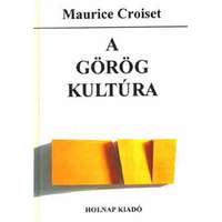 Holnap Kiadó A görög kultúra