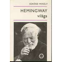 Európa Könyvkiadó Hemingway világa