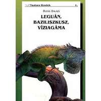 Tuatara Plus Kft. Leguán, baziliszkusz, víziagáma