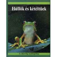 Helikon Kiadó Hüllők és kétéltűek (Az állatvilág enciklopédiája)