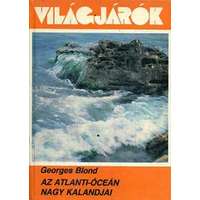 Gondolat Kiadó Az Atlanti-óceán nagy kalandjai