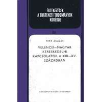 Akadémiai Kiadó Velencei-magyar kereskedelmi kapcsolatok a XIII-XV. században