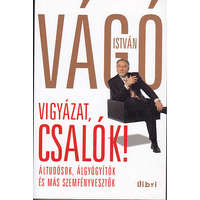 Libri Könyvkiadó Vigyázat, csalók! (Áltudósok, álgyógyítók és más szemfényvesztők)