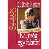Park Kiadó Na, még egy falatot! - Evési problémák kisgyerekkorban
