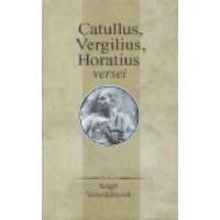 Sziget Könyvkiadó Catullus, Vergilius, Horatius versei (Sziget verseskönyvek)