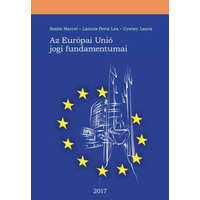 Szent István Társulat Az Európai Unió jogi fundamentumai