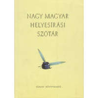 Szalay Könyvkiadó Nagy magyar helyesírási szótár
