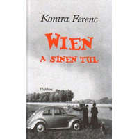 Helikon Kiadó Wien - A sínen túl