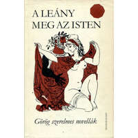 Helikon Kiadó A leány meg az isten (Görög szerelmes novellák)