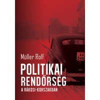 Jaffa Kiadó Politikai rendőrség a Rákosi-korszakban