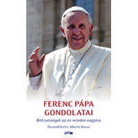 Lazi Kiadó Ferenc pápa gondolatai - Bölcsességek az év minden napjára