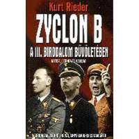 Vagabund Kiadó Zyclon B - A III. birodalom bűvöletében