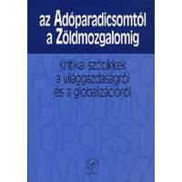 Napvilág Kiadó Az Adóparadicsomtól a Zöldmozgalomig