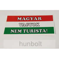 Hunbolt Magyar vagyok nem turista matrica (6x13 cm)