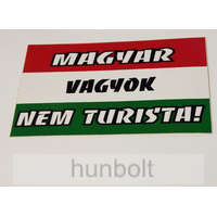 Hunbolt Magyar vagyok nem turista matrica (6,5x11,5 cm)