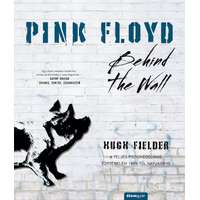  Pink Floyd - Behind The Wall - A teljes pszichedelikus történelem 1965-től napjainkig