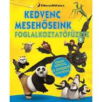 Panda Kedvenc mesehőseink foglalkoztatófüzete 2. - Kung Fu Panda Madagaszkár pingvinjei Dragons