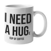  I need a HUGe cup of coffee bögre