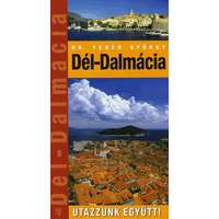  Dél-Dalmácia - Utazzunk együtt!