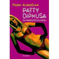  Patty Diphusa - Egy pornósztár vallomásai