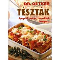  Tészták - Dr. Oetker - Spagetti, penne, cannelloni, lasagne...