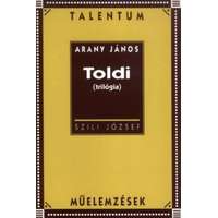  Arany János: Toldi (trilógia) - Talentum műelemzések