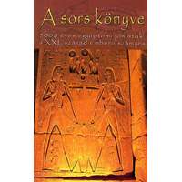  A sors könyve - 5000 éves egyiptomi jóslatok a XXI. század embere számára
