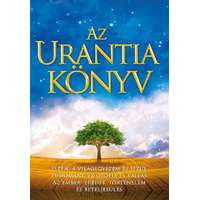 Az Urantia könyv - Az Urantia könyv - Isten, a világegyetem és Jézus - Tudomány, bölcselet és val...