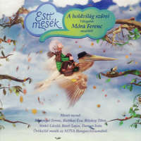  Gyereklemez: Esti Mesék - A holdvilág szűrei Móra Ferenc meséi (CD)