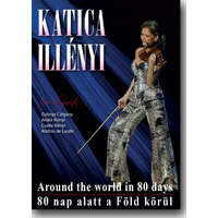  Illényi Katica: Around the world in 80 days / 80 nap alatt a Föld körül (DVD)