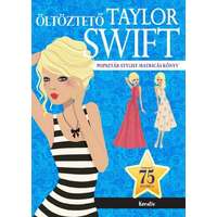  Öltöztető - Taylor Swift - Popsztár stylist matricás könyv
