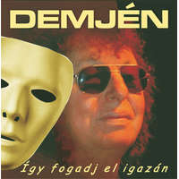  Demjén Ferenc: Így fogadj el igazán	(CD)