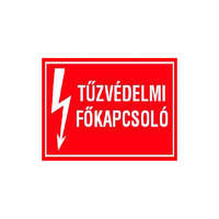 SOLLEYSEC Figyelmeztető matrica, öntapadós, piros, "TŰZVÉDELMI FŐKAPCSOLÓ" feliratú és nagyfeszültséget ábrázoló képpel.