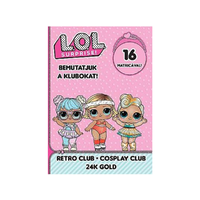 JCS Média L.O.L. Surprise! - Bemutatjuk a Klubokat! - Retro, Jelmez, 24 Karátos Arany matricás foglalkoztató füzet