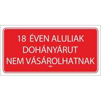 PD Office Információs tábla pd 10x20 cm 18 éven aluliak dohányárut nem vásárolhatnak
